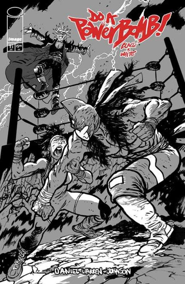 Do a Powerbomb: Black & White #1 (Cover C Daniel Warren Johnson Variant)