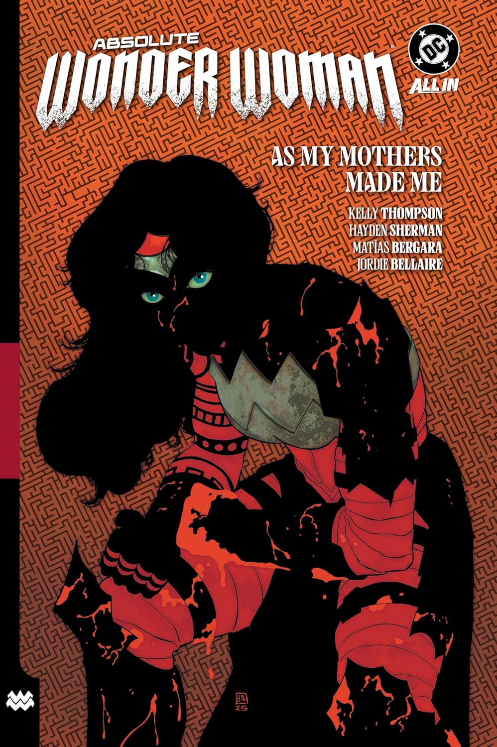 Absolute Wonder Woman Vol. 2: As My Mothers Made Me Hardcover