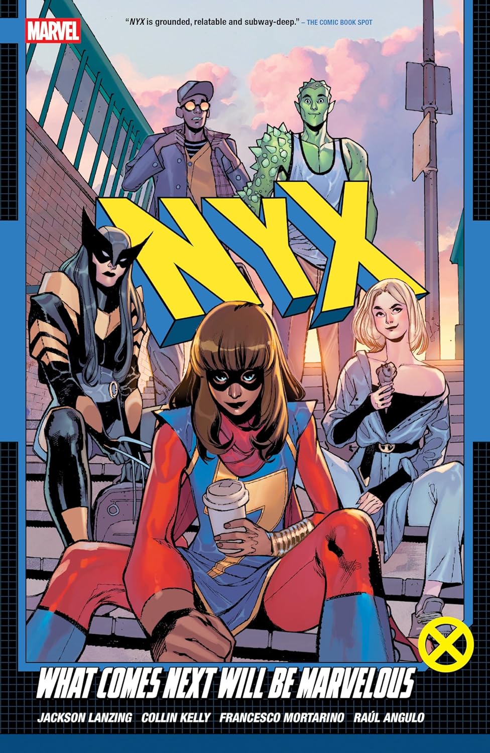 NYX vol. 1: What Comes Next Will Be Marvelous