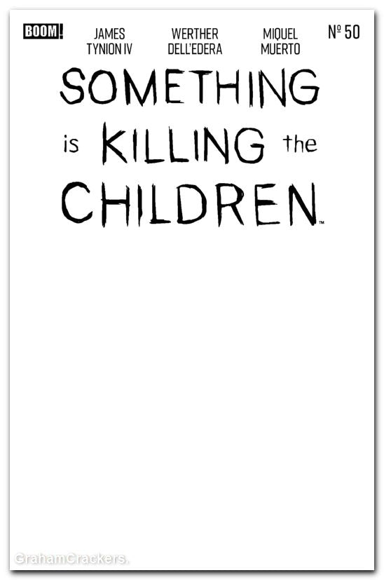 Something Is Killing the Children #50 Cover D Blank Variant