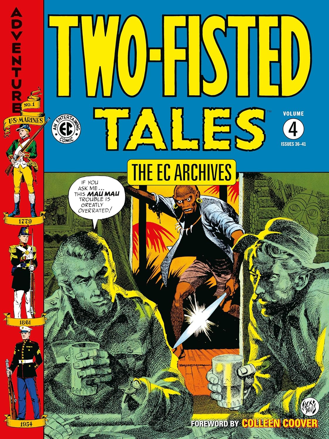 The EC Archives: Two-Fisted Tales Volume 4