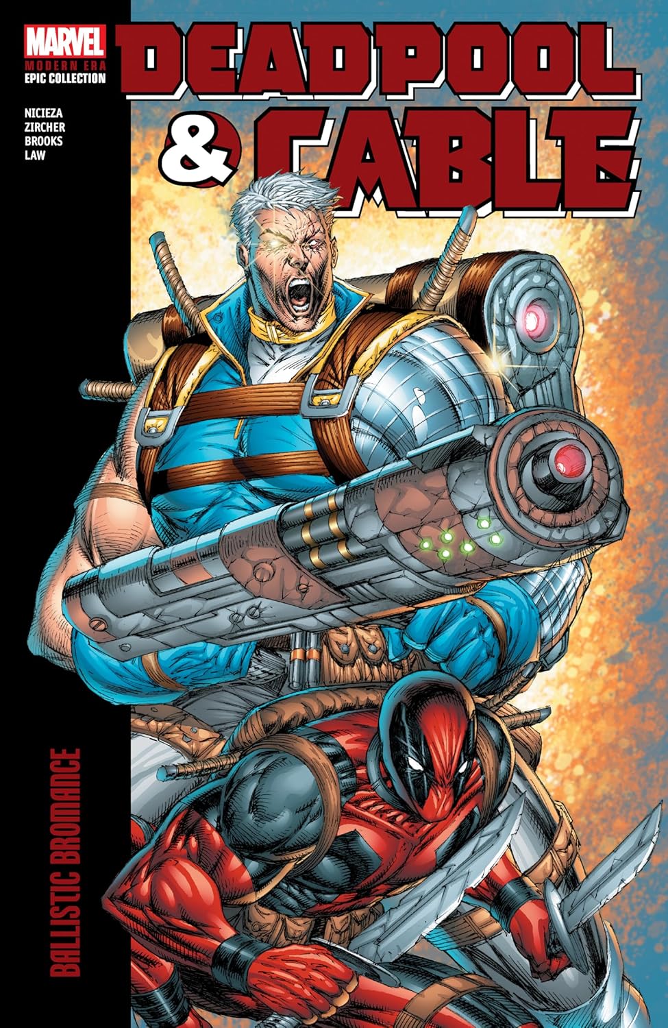 Deadpool & Cable Modern Era: Ballistic Bromance