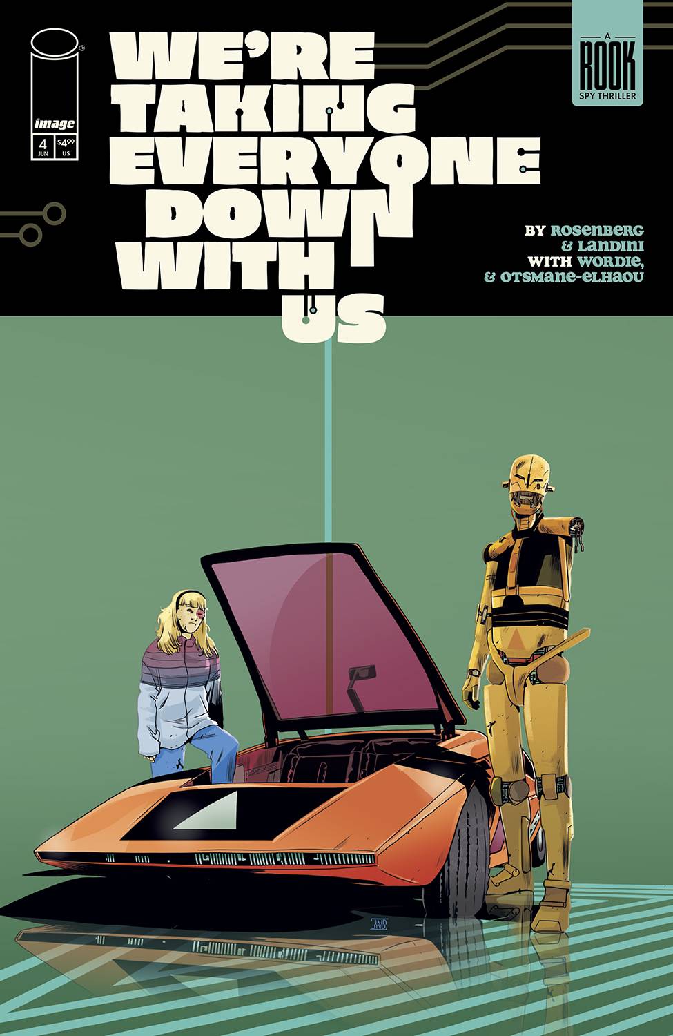 We're Taking Everyone Down With Us #4 (Cover A)