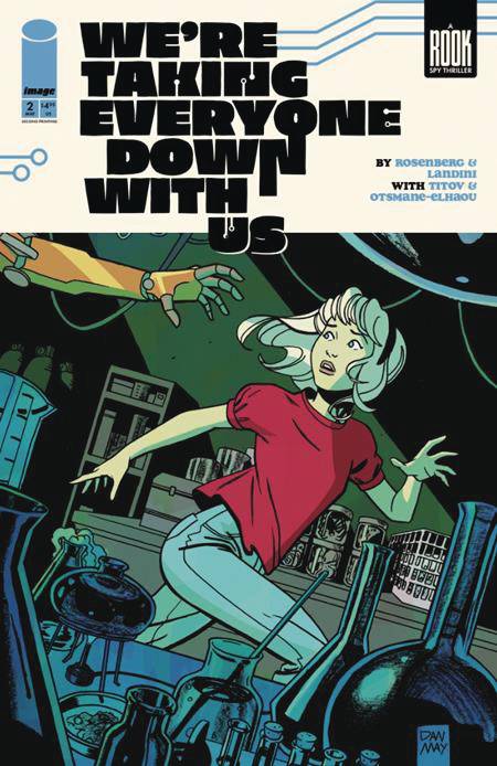 We're Taking Everyone Down With Us #2 (2nd Printing)