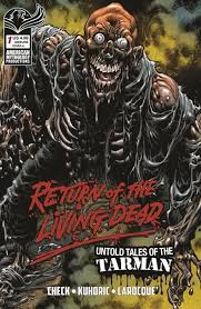 Return of the Living Dead: Untold Tales of the Tarman #1