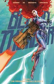 Blood & Thunder Vol. 1: The Prisoner on Cell Block X (J. Scott Campbell Cover)