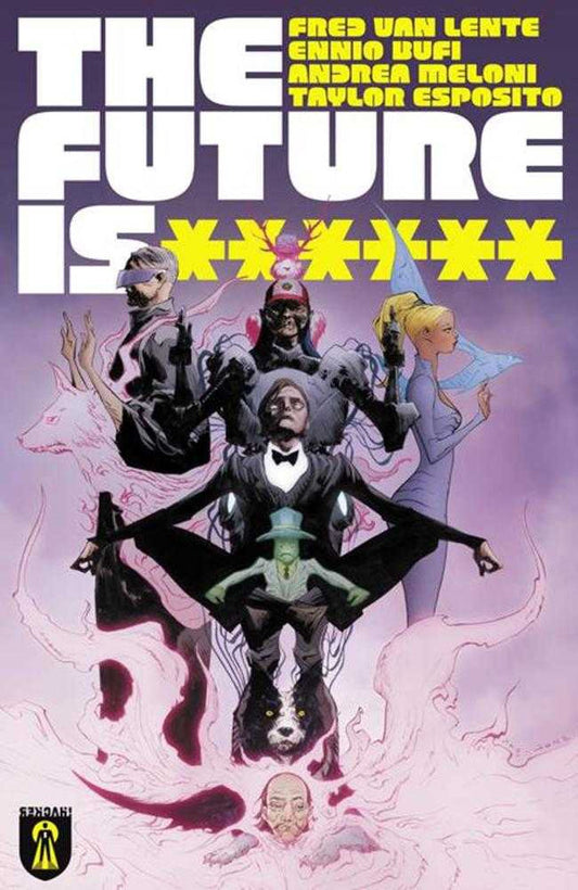 The Future Is ****** #1