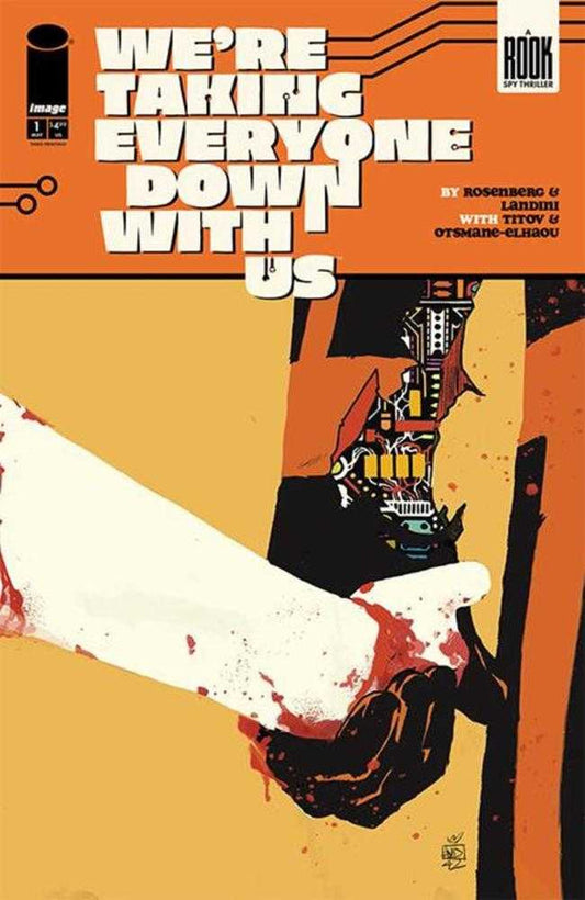 We're Taking Everyone Down With Us #1 (3rd Printing)