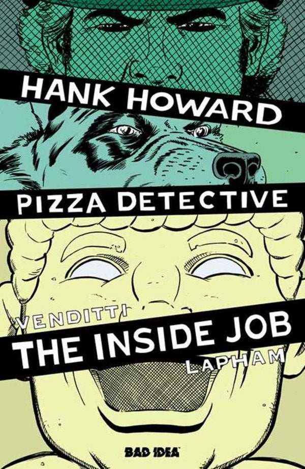 Hank Howard, Pizza Detective: The Inside Job #1