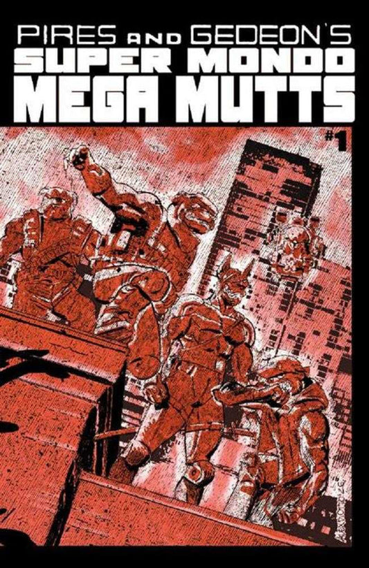 Super Mondo Mega Mutts #1 (Cover B Alex Diotto Variant)