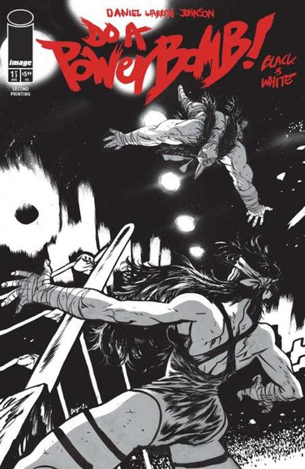 Do a Powerbomb: Black & White #1 (2nd Printing)