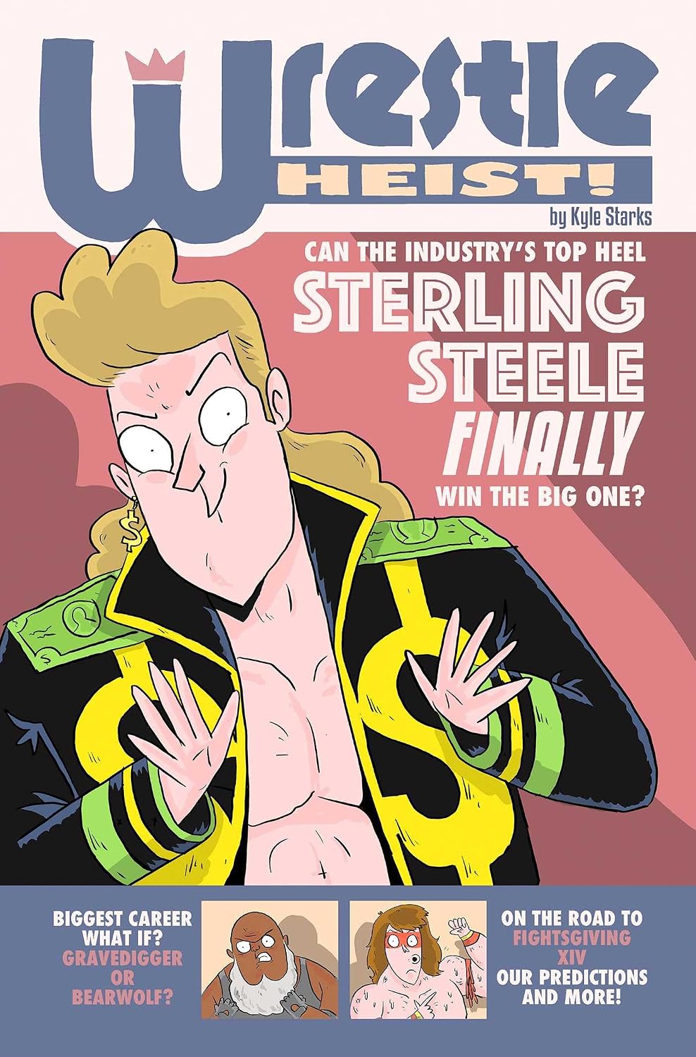 Wrestle Heist TP