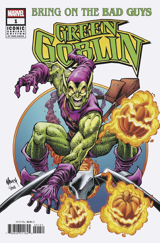Bring on the Bad Guys: Green Goblin #1 (Todd Nauck 'Iconic' Cover)