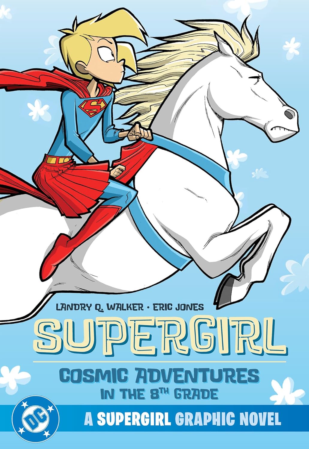 Supergirl: Cosmic Adventures in the 8th Grade