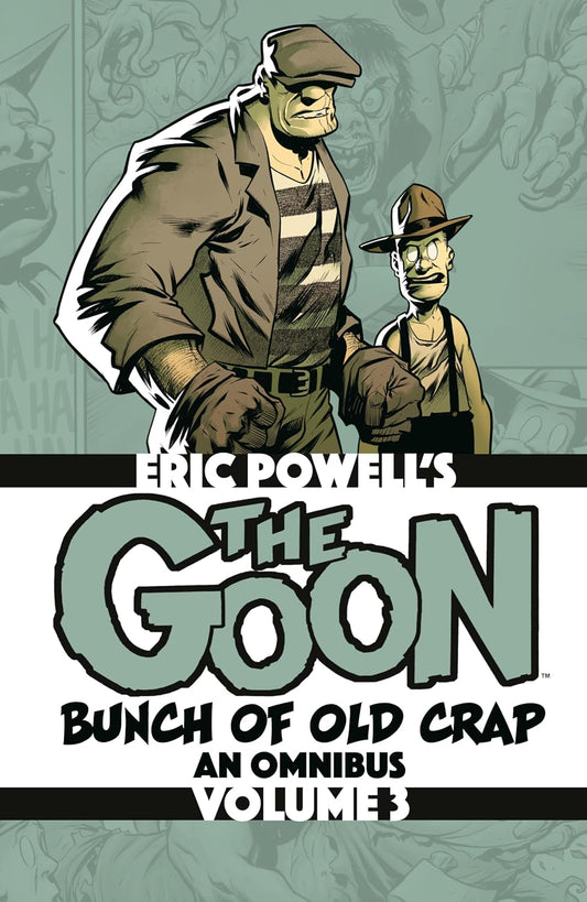The Goon: Bunch of Old Crap Omnibus Volume 3