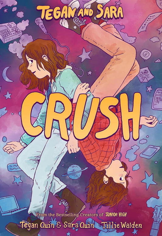 Teagan and Sara vol. 2: Crush