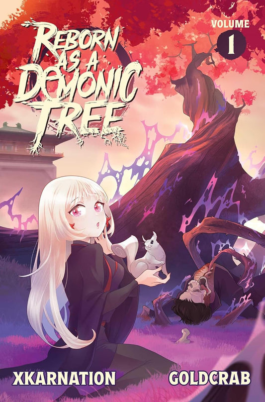 Reborn as a Demonic Tree (Light Novel) vol. 01