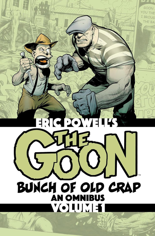 The Goon: Bunch of Old Crap vol. 1: An Omnibus