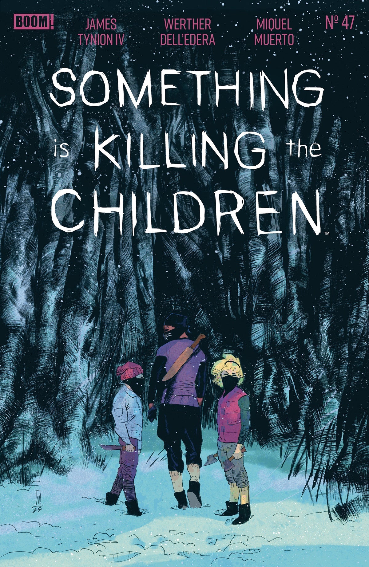 Something Is Killing the Children #47