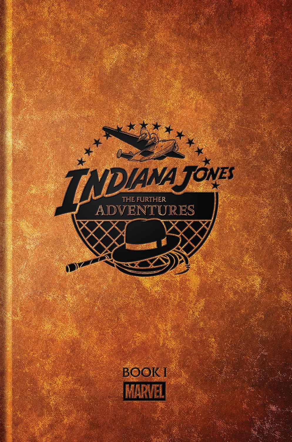 Indiana Jones: The Further Adventures Book I HC