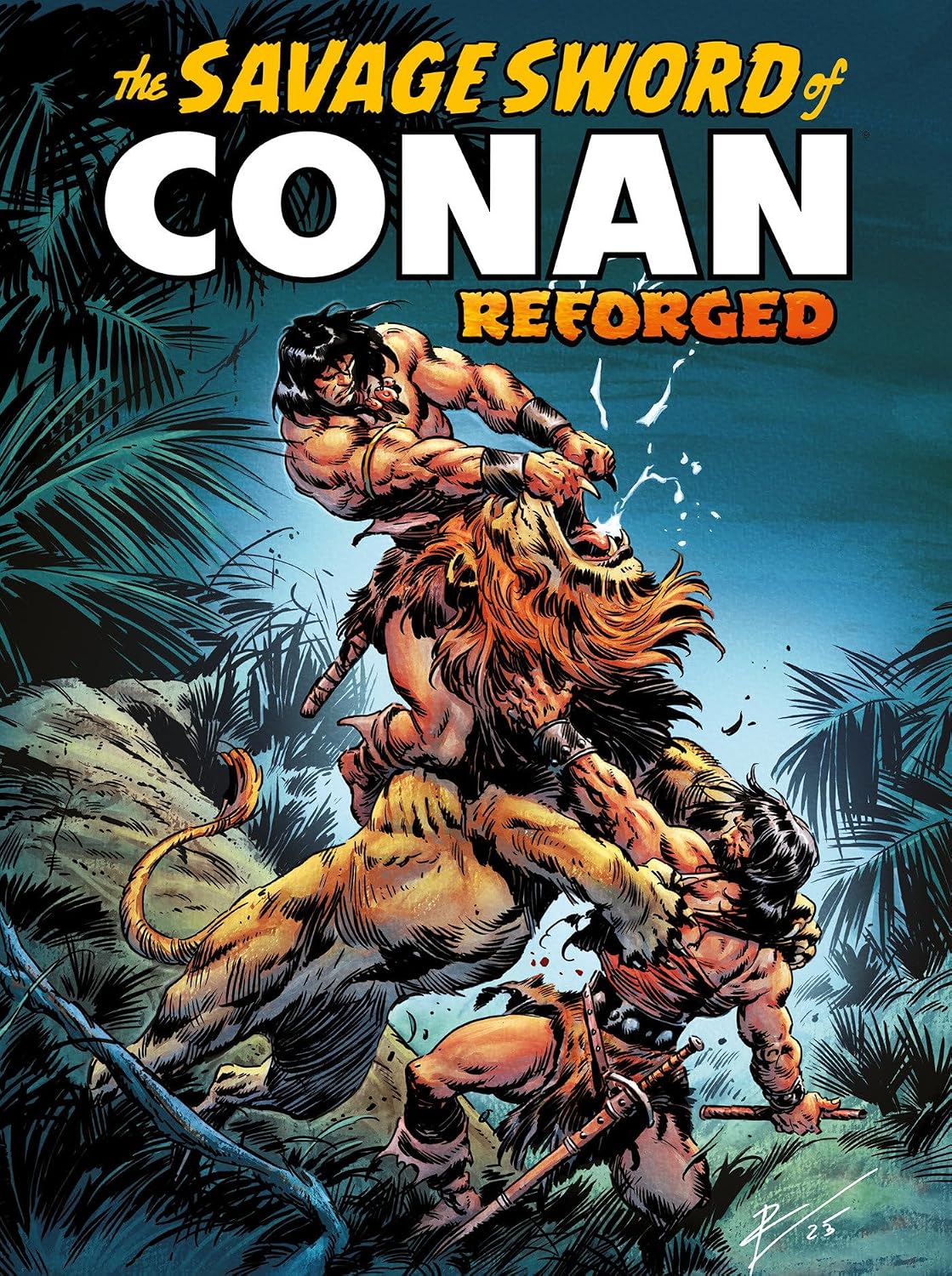 The Savage Sword of Conan: Reforged Vol. 1 TP