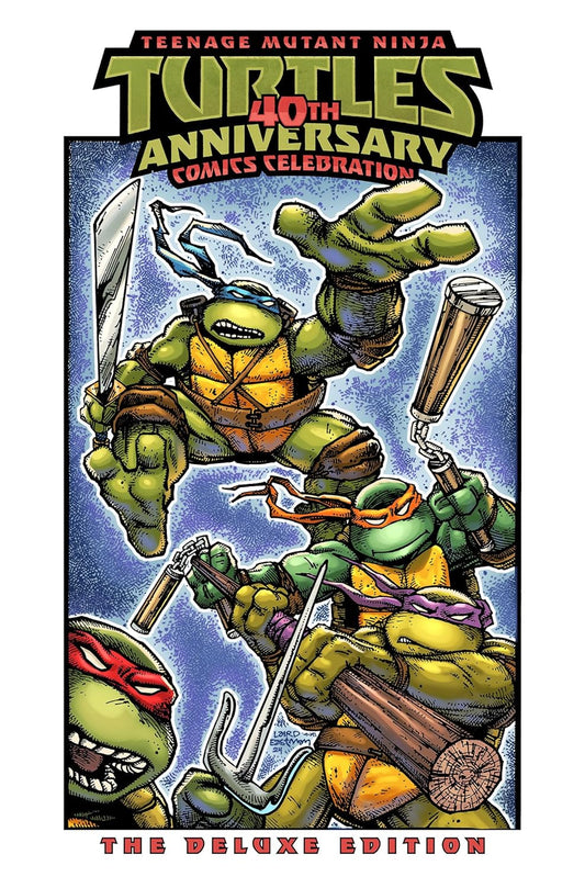 Teenage Mutant Ninja Turtles: 40th Anniversary Comics Celebration - The Deluxe Edition