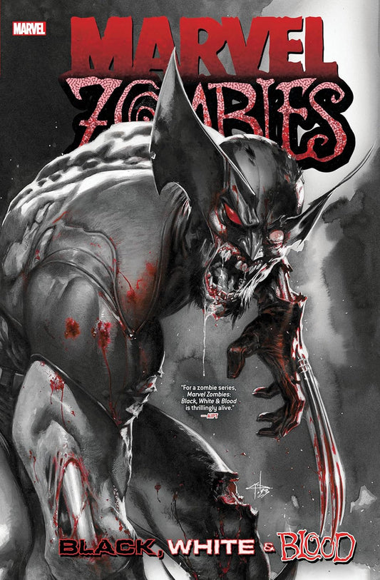 Marvel Zombies: Black, White & Blood