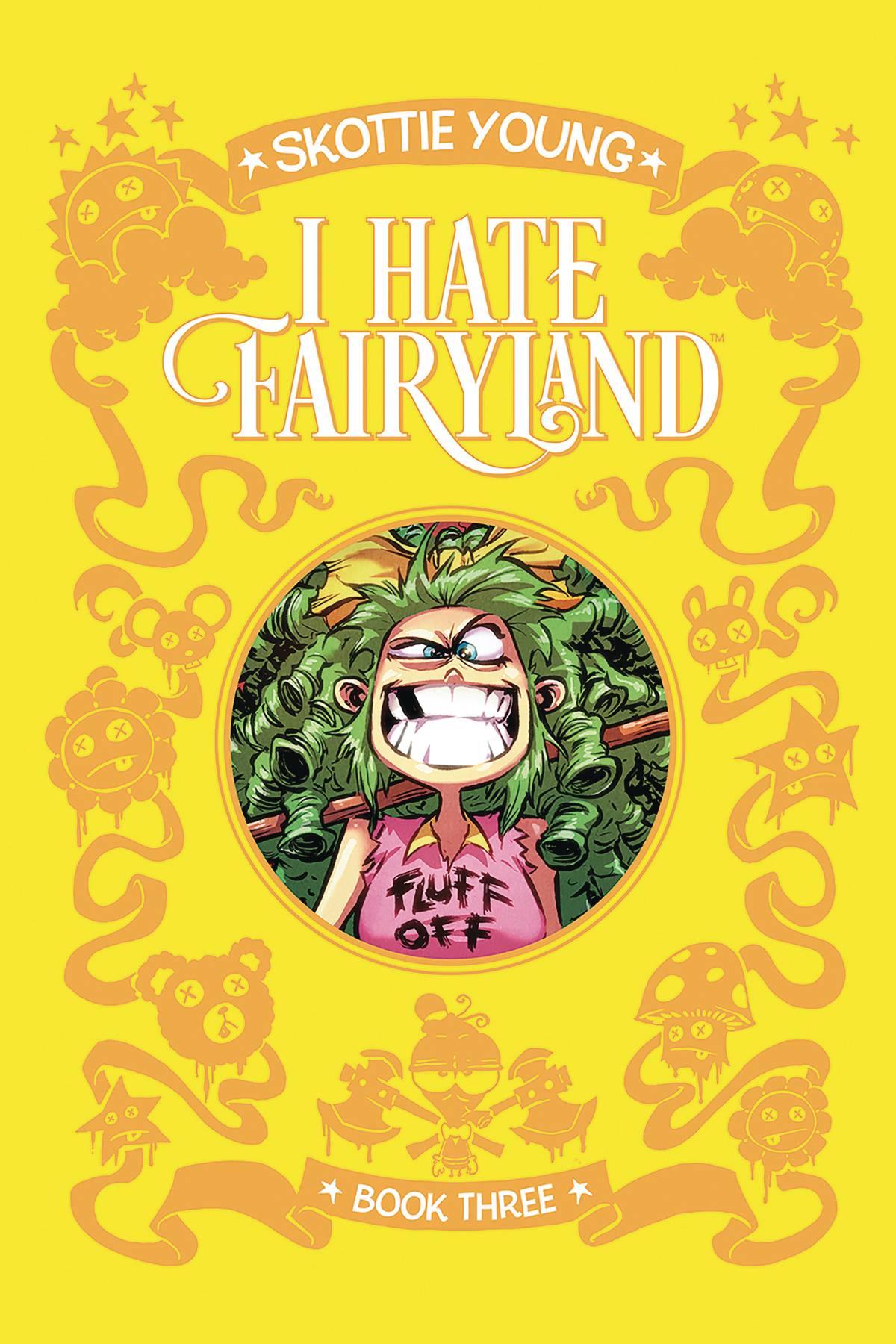 I Hate Fairyland Deluxe Hardcover vol. 3
