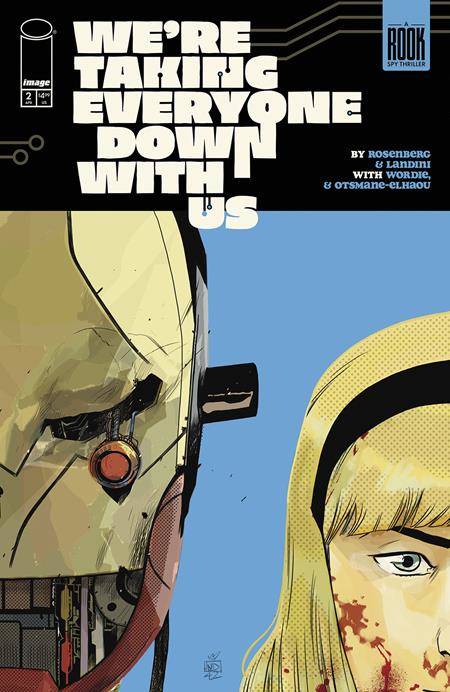 We're Taking Everyone Down With Us #2 (Cover A)