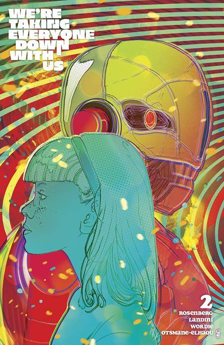 We're Taking Everyone Down With Us #2 (Cover B)