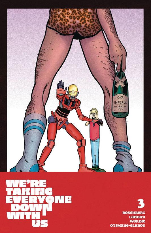 We're Taking Everyone Down With Us #3 (Cover B)