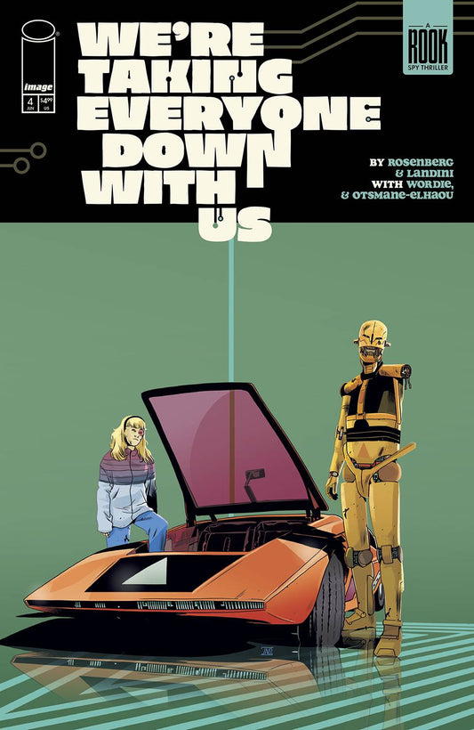 We're Taking Everyone Down With Us #4 (Cover A)