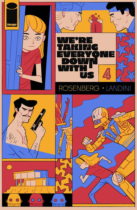 We're Taking Everyone Down With Us #4 (Cover B)