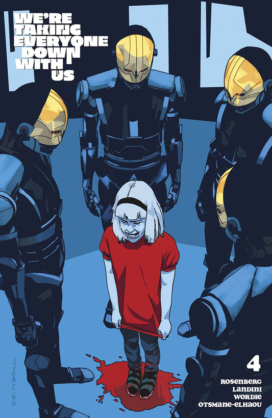 We're Taking Everyone Down With Us #4 (Cover C)