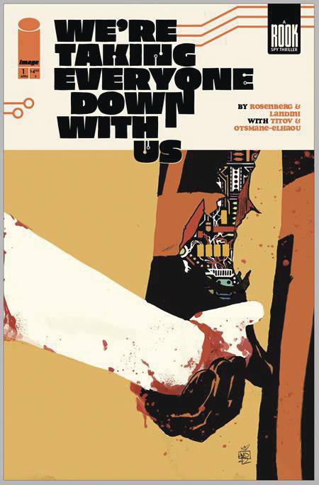 We're Taking Everyone Down With Us #1 (2nd Printing)