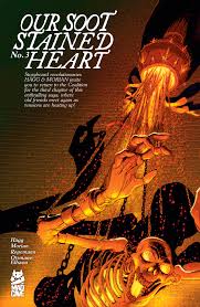 OUR SOOT STAINED HEART #3 (OF 4)