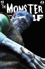 Mark Spears Monsters: The Monster and the Wolf #3 (Cover B Mark Spears The Monster Variant)
