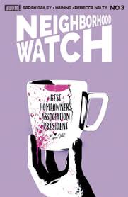 Neighborhood Watch #3 (Becca Carey Variant)