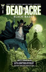 Dead Acre: Black Badge #1