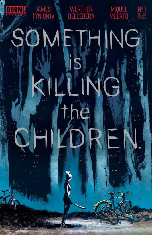 Something Is Killing The Children: Deluxe Edition #1