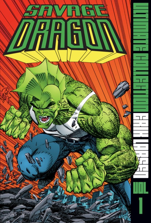 Savage Dragon: Ultimate Collection HC - vol. 1
