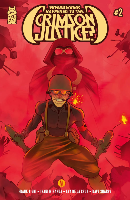Whatever Happened To The Crimson Justice? #2